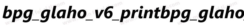 bpg_glaho_v6_printbpg_glaho_v prin字体转换